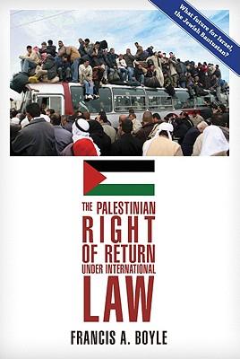 Vorderes Coverbild The Palestinian Right of Return Under International Law