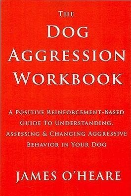 Vorderes Coverbild Dog Aggression Workbook