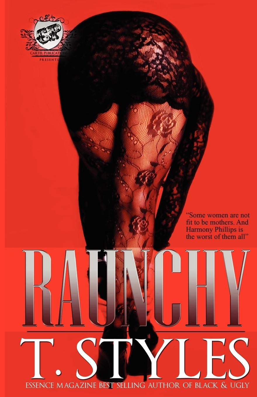 Vorderes Coverbild Raunchy (The Cartel Publications Presents)