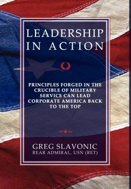 Vorderes Coverbild Leadership in Action - Principles Forged in the Crucible of Military Service Can Lead Corporate America Back to the Top