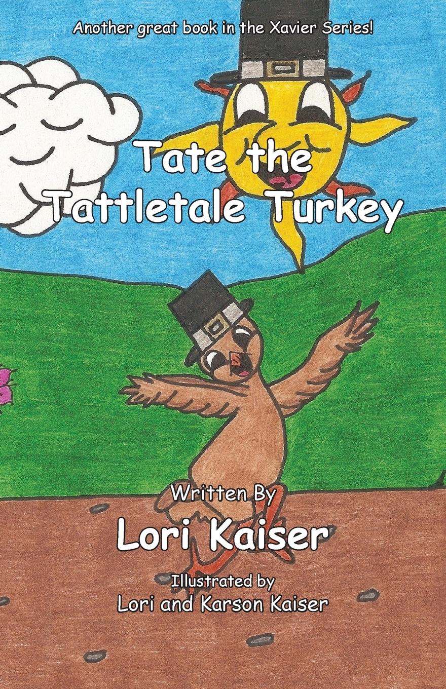 Vorderes Coverbild Tate the Tattletale Turkey