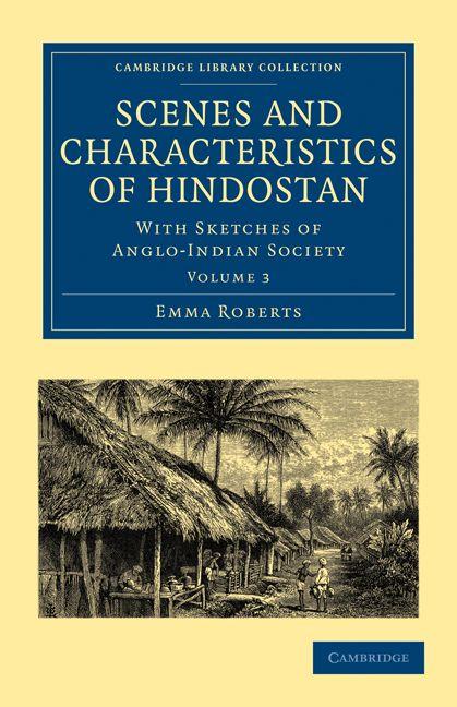 Vorderes Coverbild Scenes and Characteristics of Hindostan - Volume             3