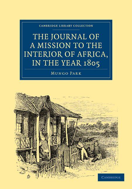 Vorderes Coverbild The Journal of a Mission to the Interior of Africa, in the Year             1805