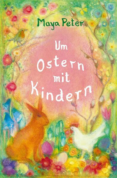 Vorderes Coverbild Um Ostern mit Kindern
