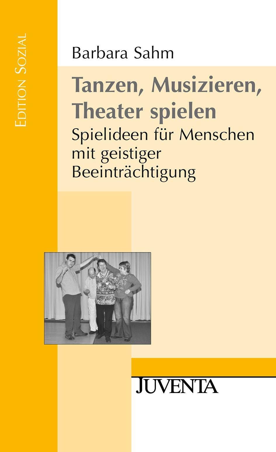 Vorderes Coverbild Tanzen, Musizieren, Theater spielen