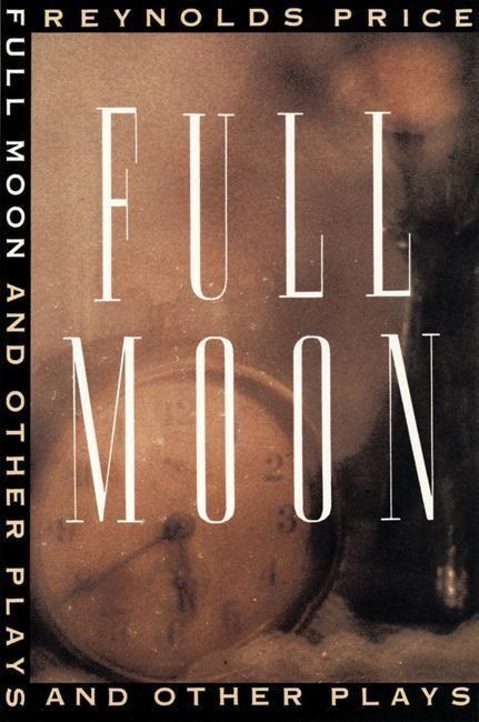 Vorderes Coverbild Full Moon and Other Plays
