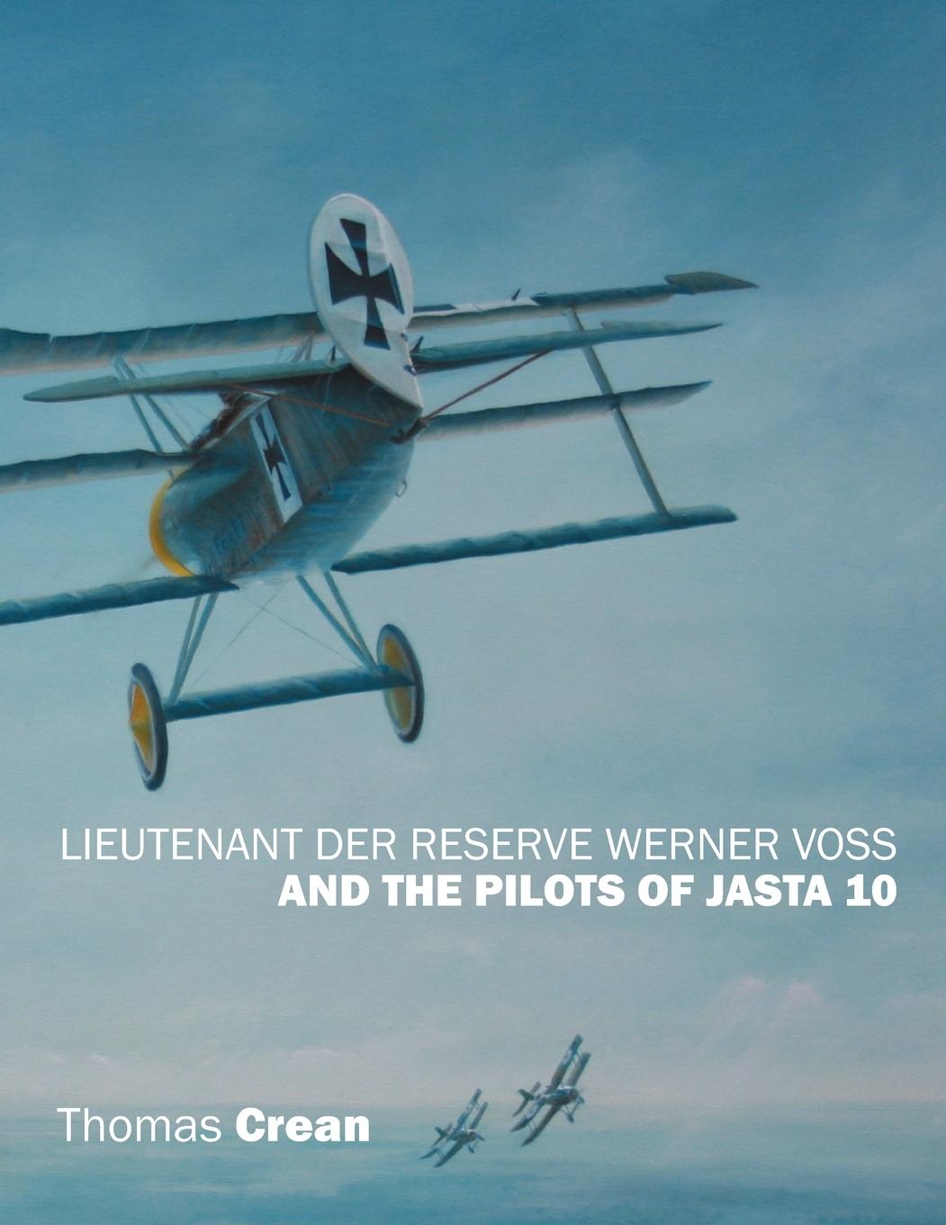 Vorderes Coverbild Lieutenant der Reserve Werner Voss and the Pilots of Jasta 10
