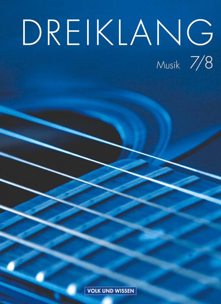 Vorderes Coverbild Dreiklang 7./8. Schuljahr. Sekundarstufe I. Schülerbuch. Östliche Bundesländer und Berlin