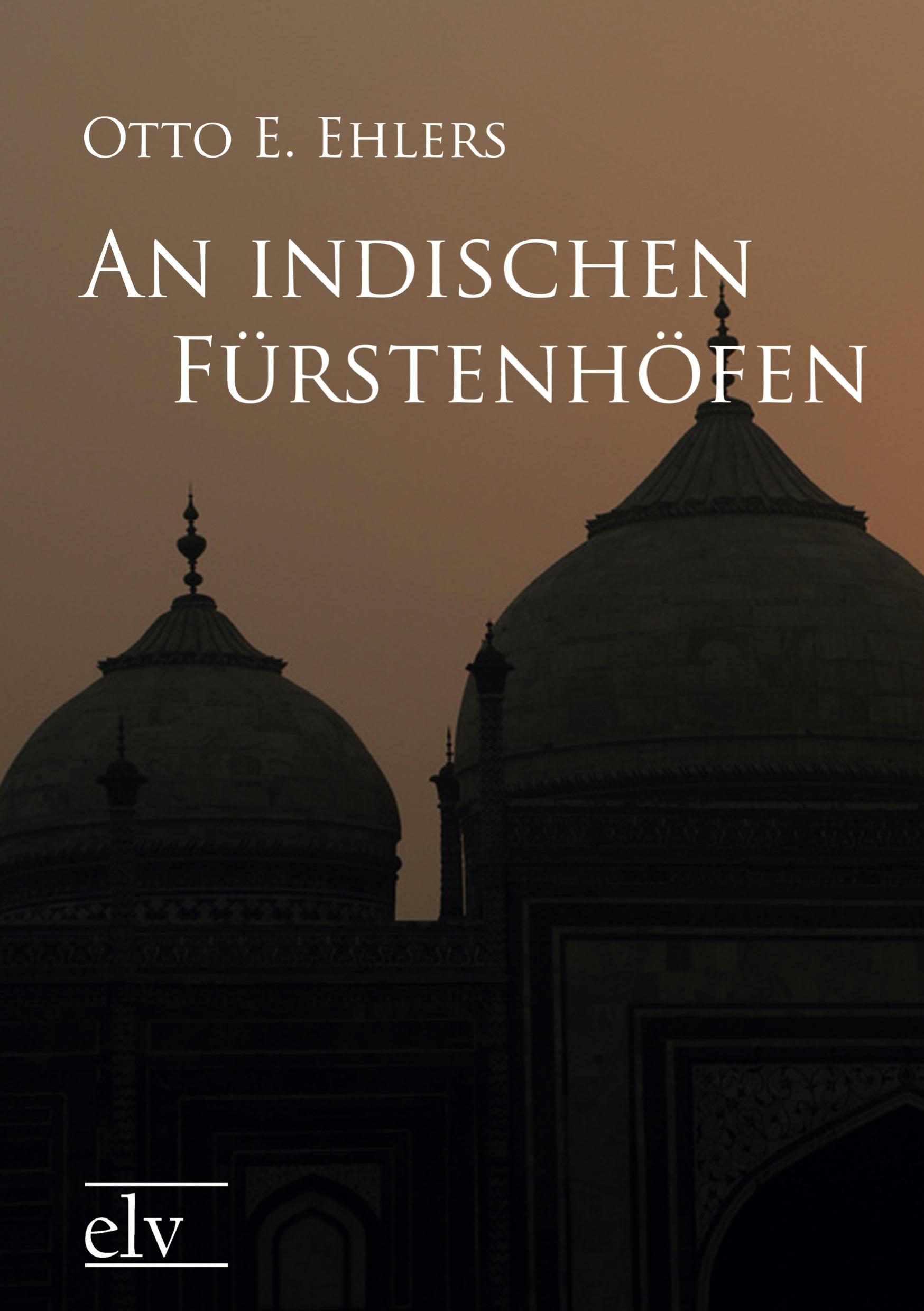 Vorderes Coverbild An indischen Fürstenhöfen