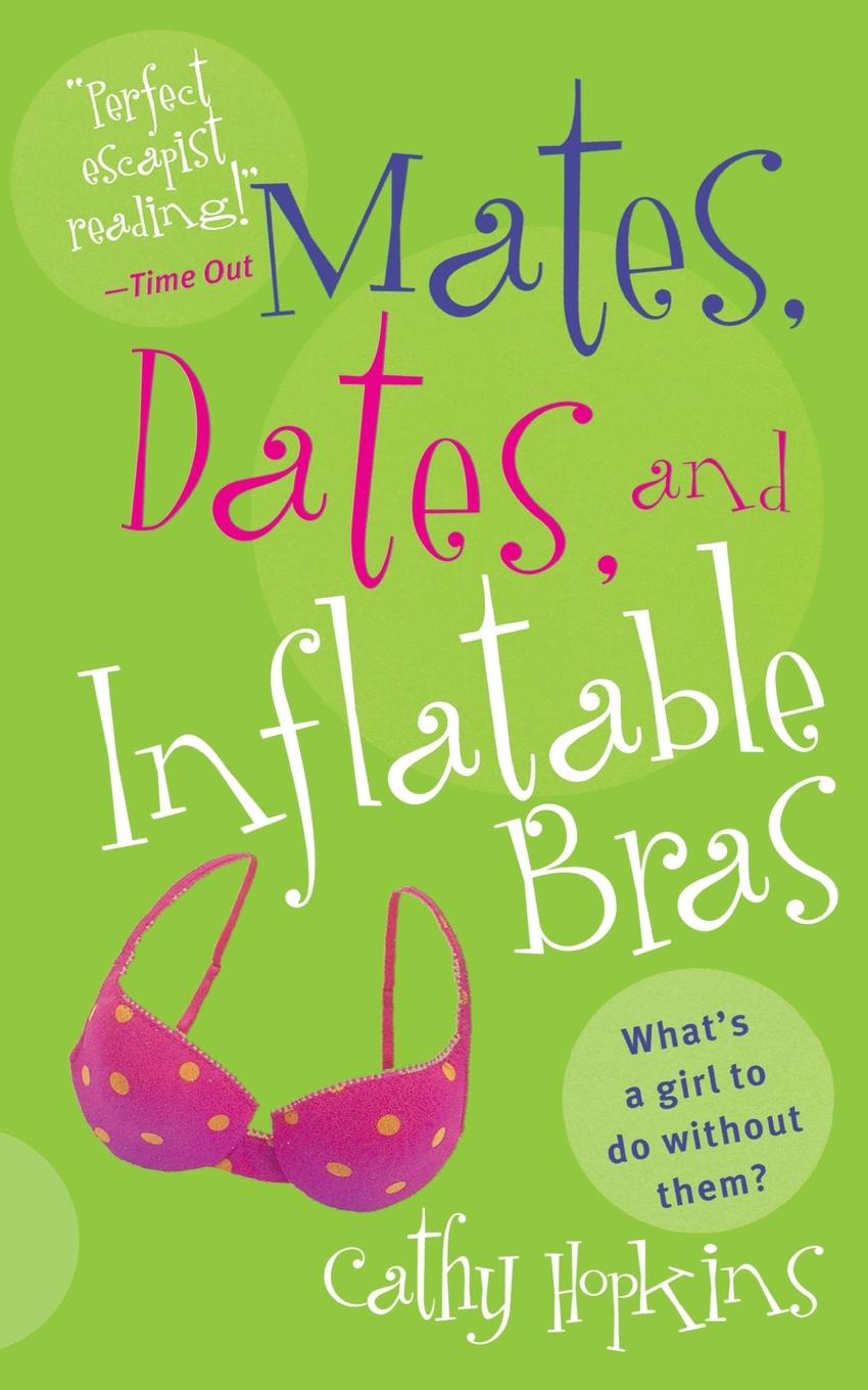 Vorderes Coverbild Mates, Dates, and Inflatable Bras