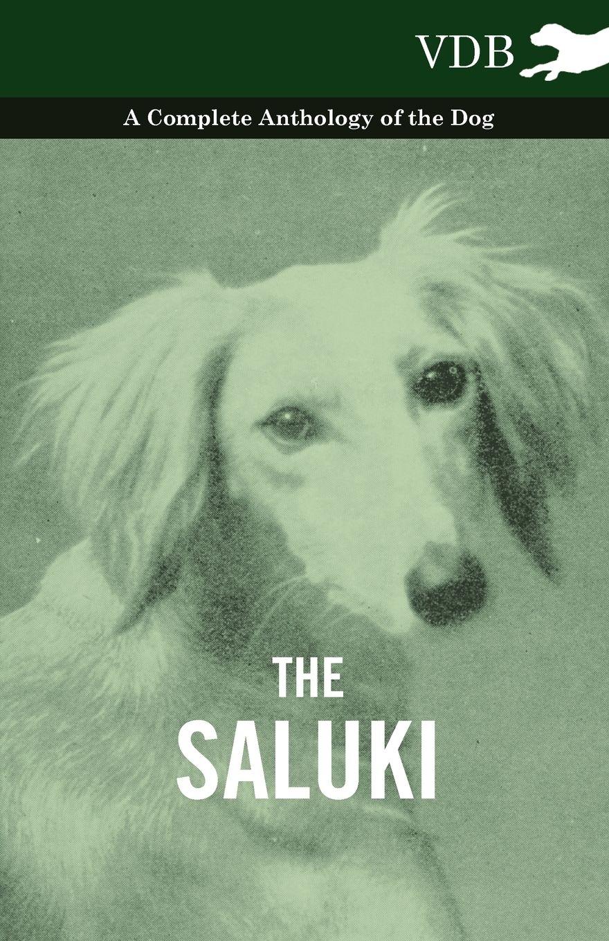 Vorderes Coverbild The Saluki - A Complete Anthology of the Dog