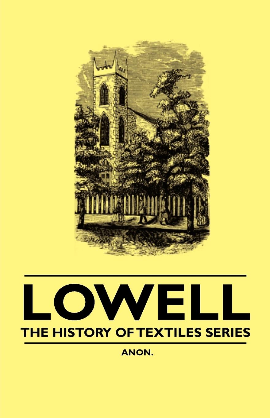 Vorderes Coverbild Lowell - The History of Textiles Series