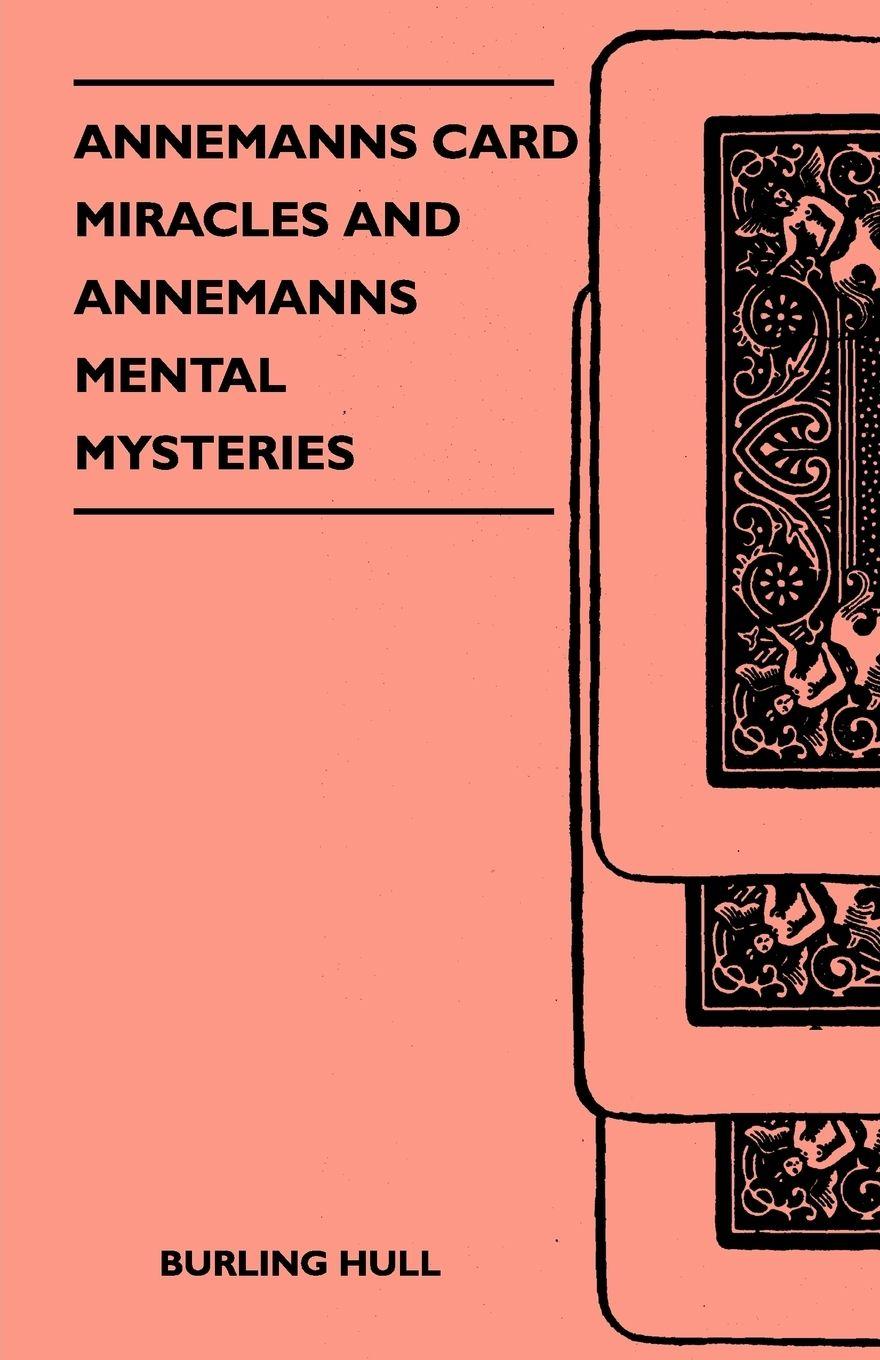 Vorderes Coverbild Annemanns Card Miracles And Annemanns Mental Mysteries