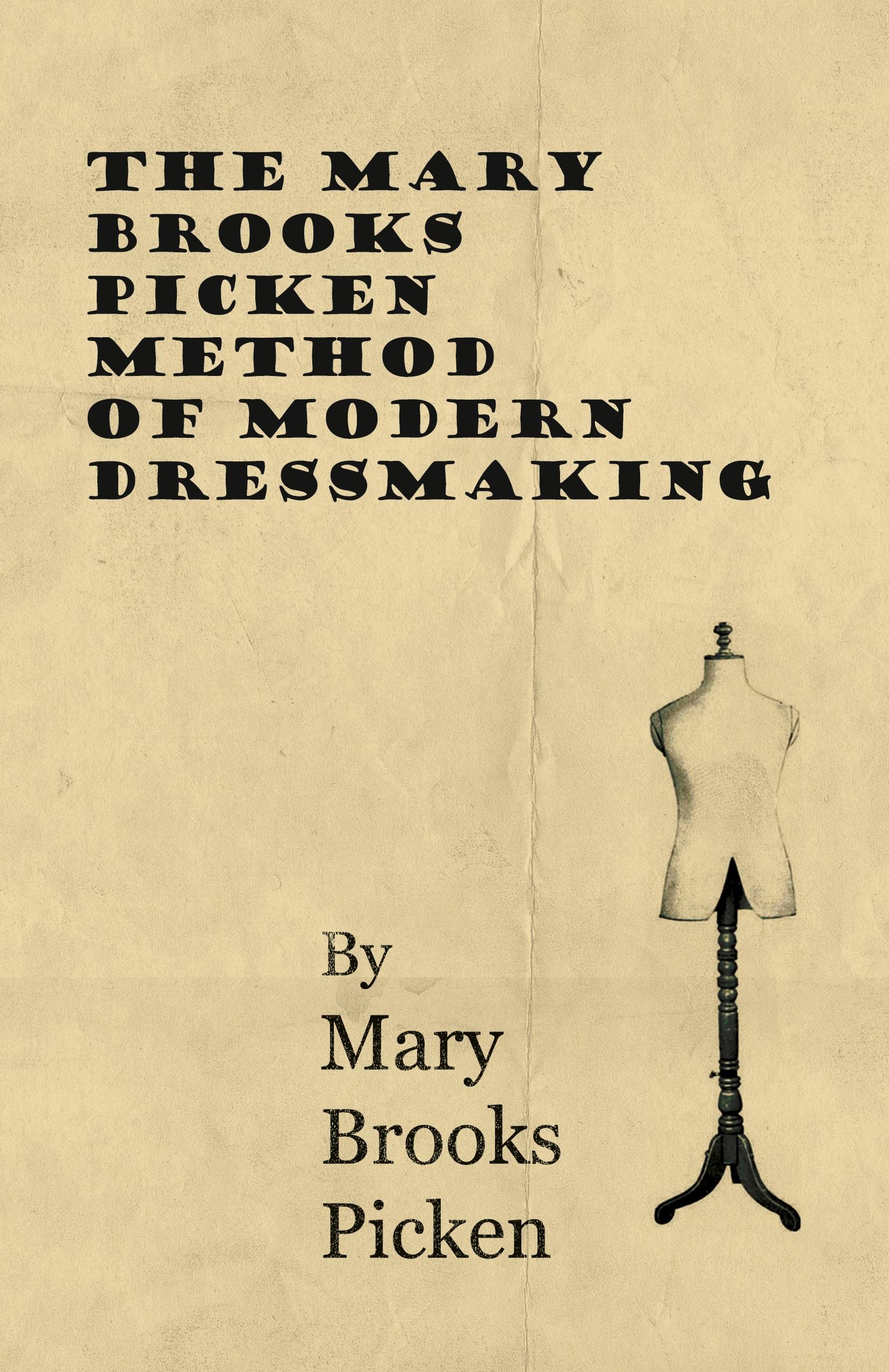 Vorderes Coverbild The Mary Brooks Picken Method of Modern Dressmaking