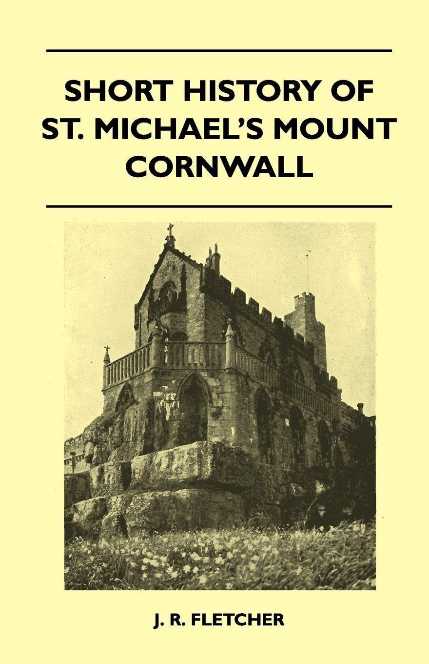Vorderes Coverbild Short History Of St. Michael's Mount Cornwall