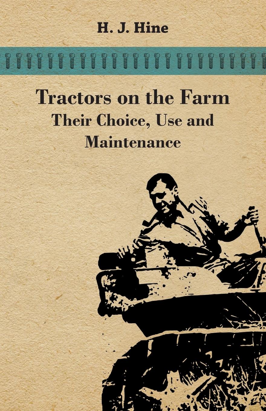 Vorderes Coverbild Tractors On The Farm - Their Choice, Use And Maintenance
