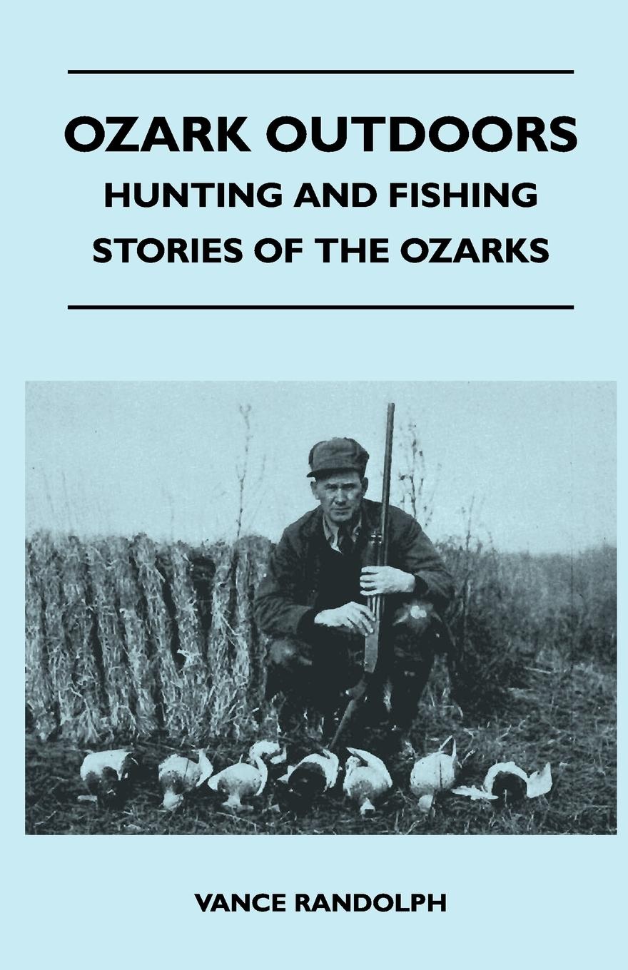 Vorderes Coverbild Ozark Outdoors - Hunting and Fishing Stories of the Ozarks