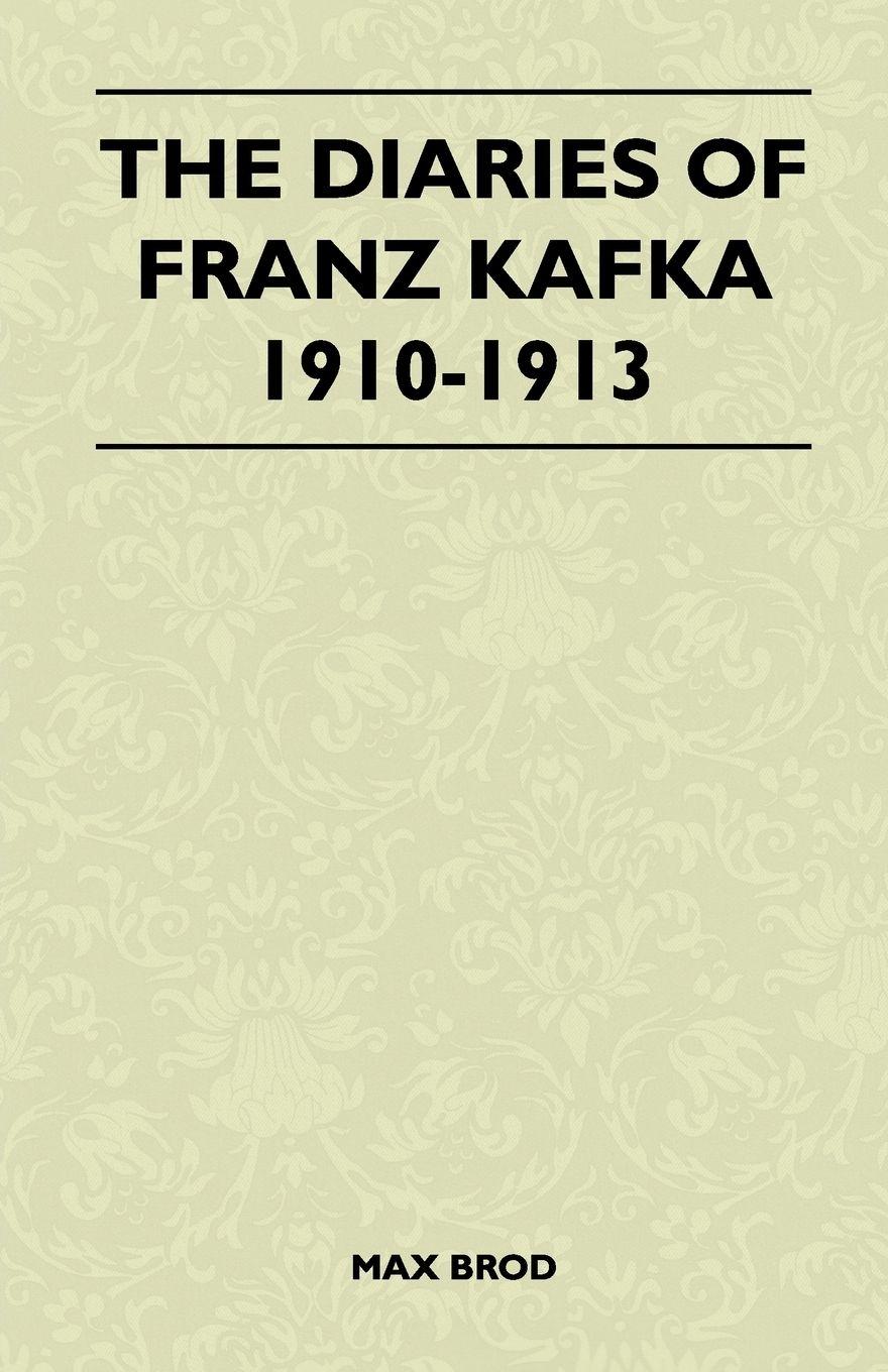 Vorderes Coverbild The Diaries of Franz Kafka 1910-1913
