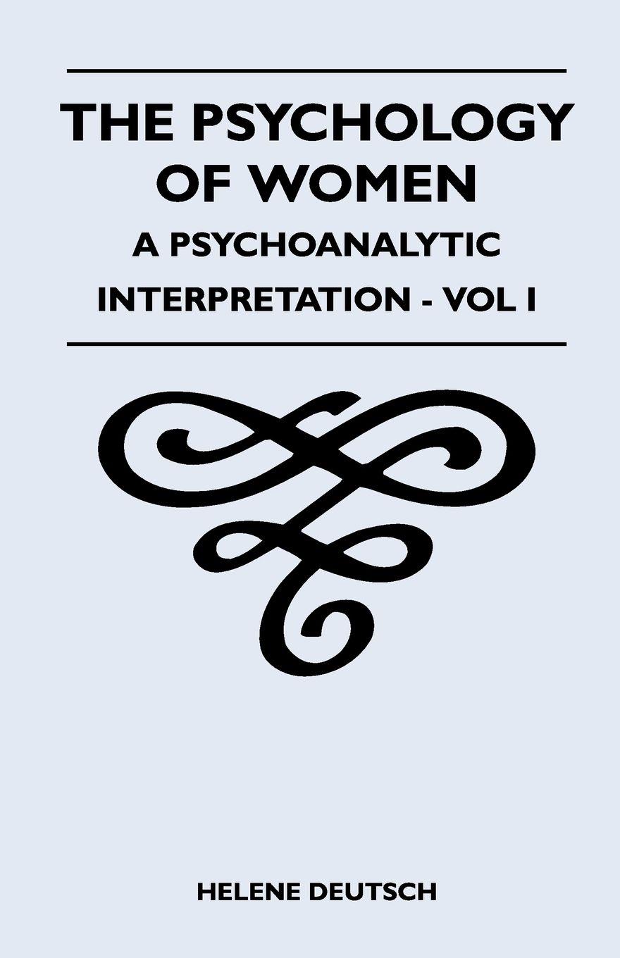 Vorderes Coverbild The Psychology Of Women - A Psychoanalytic Interpretation - Vol I
