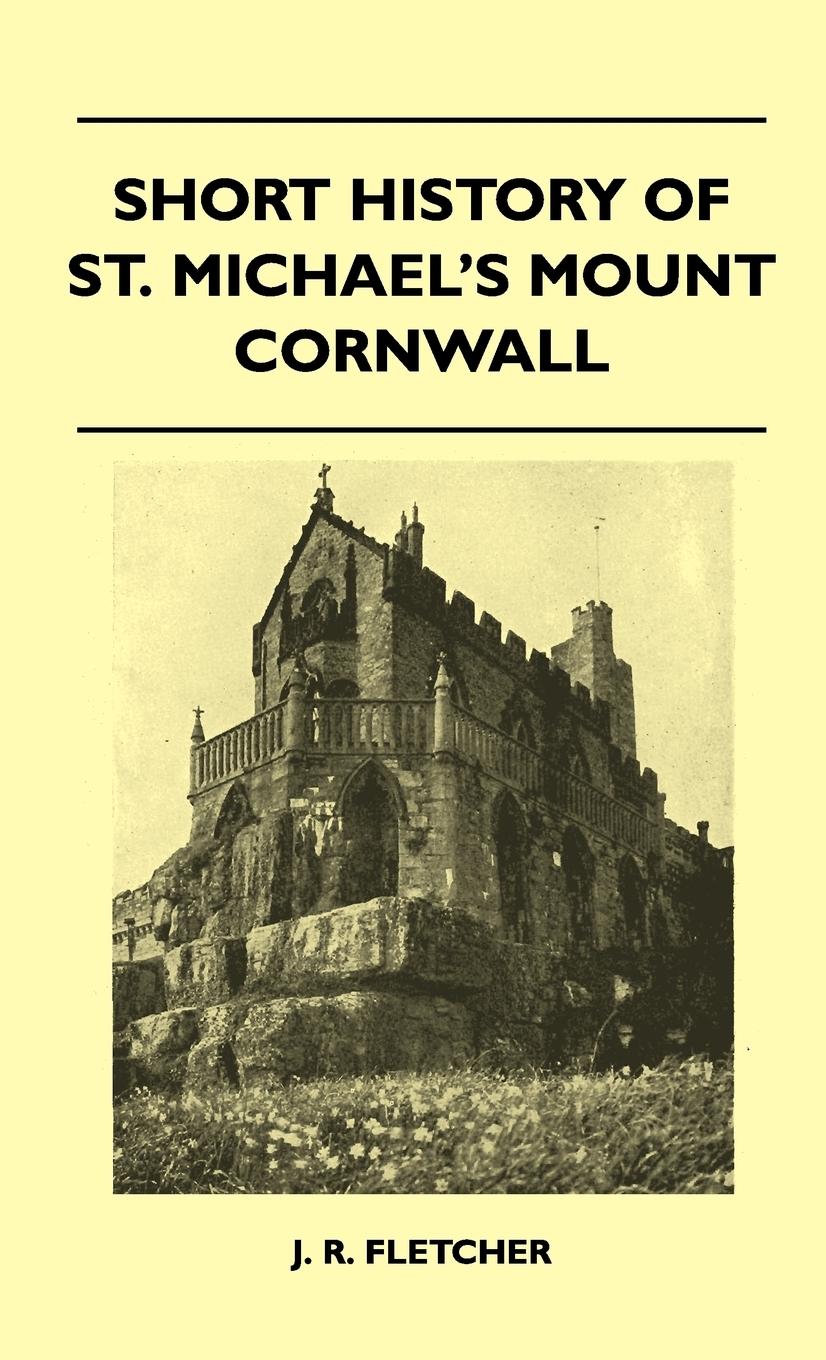Vorderes Coverbild Short History Of St. Michael's Mount Cornwall