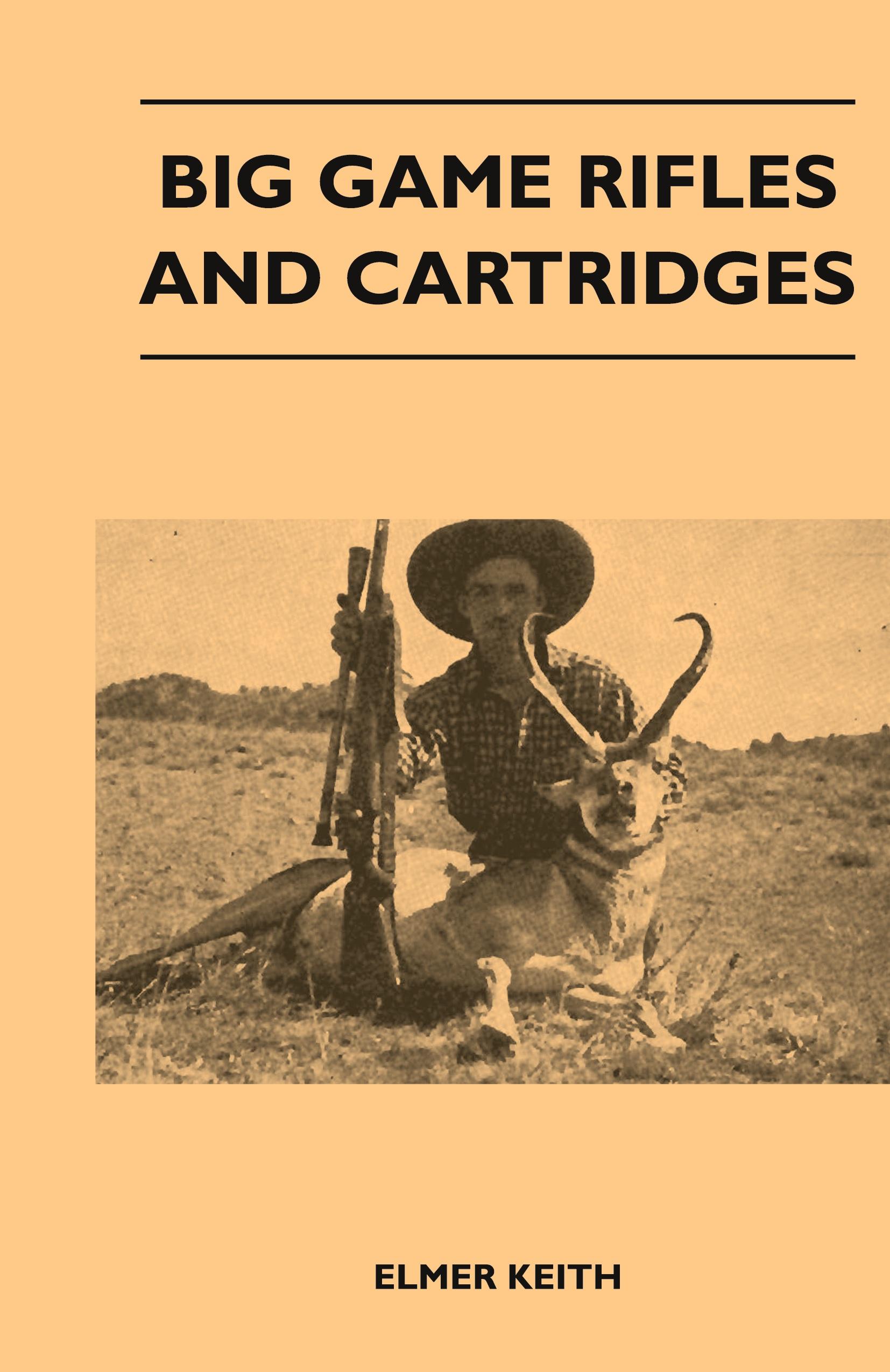 Vorderes Coverbild Big Game Rifles and Cartridges