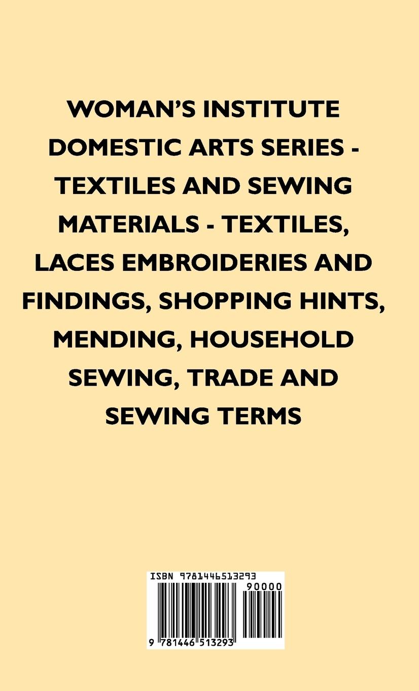 Rückseitencover Woman's Institute Domestic Arts Series - Textiles And Sewing Materials - Textiles, Laces Embroideries And Findings, Shopping Hints, Mending, Household Sewing, Trade And Sewing Terms