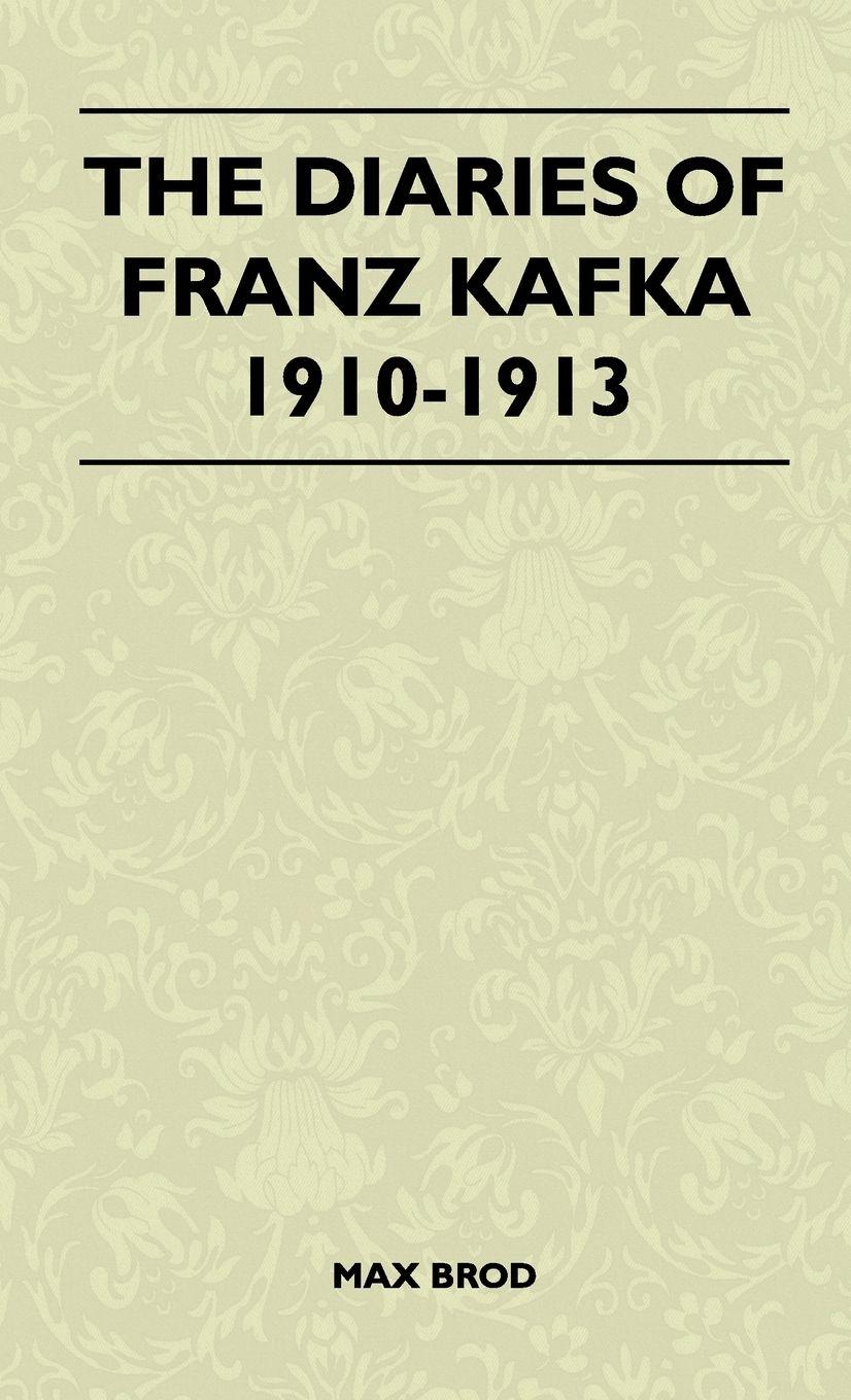 Vorderes Coverbild The Diaries of Franz Kafka 1910-1913