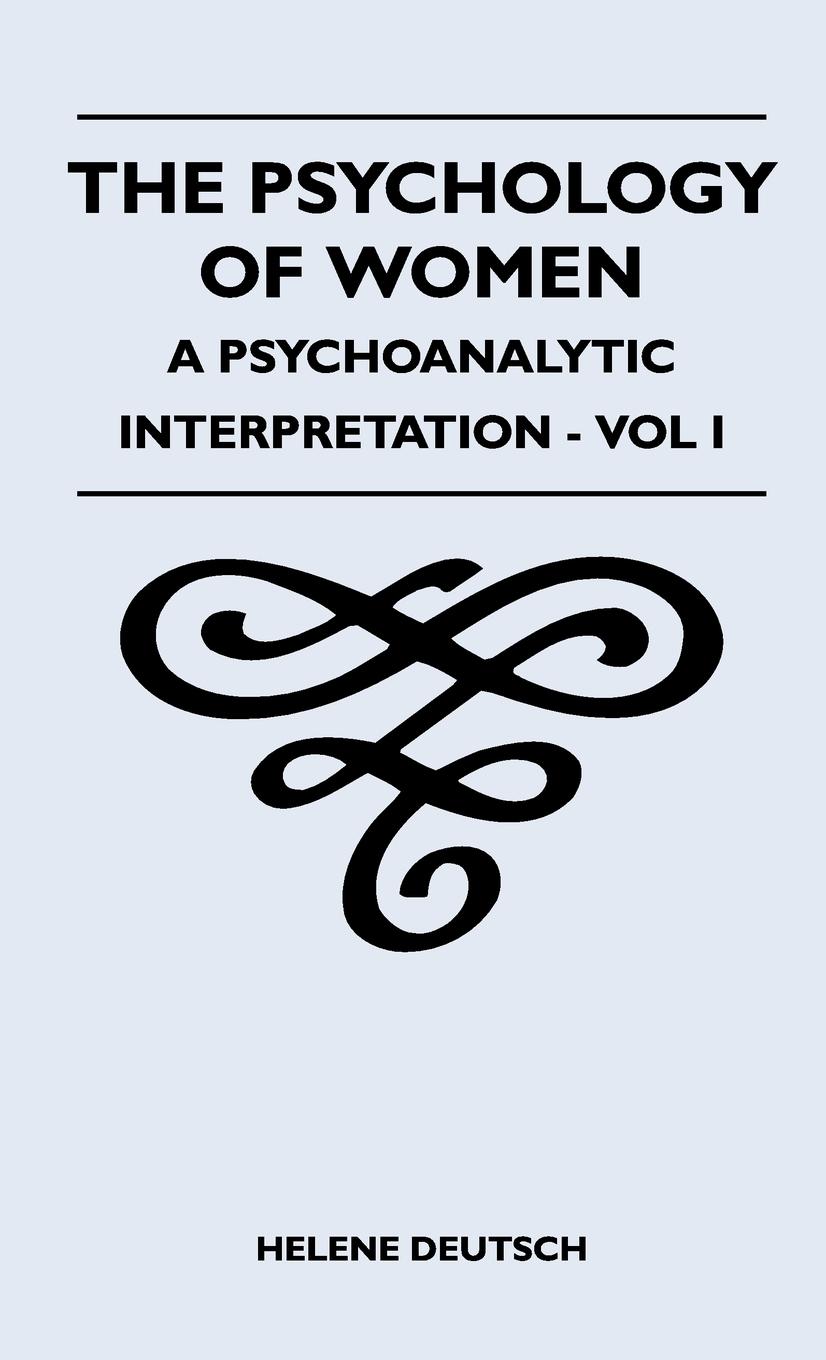 Vorderes Coverbild The Psychology Of Women - A Psychoanalytic Interpretation - Vol I