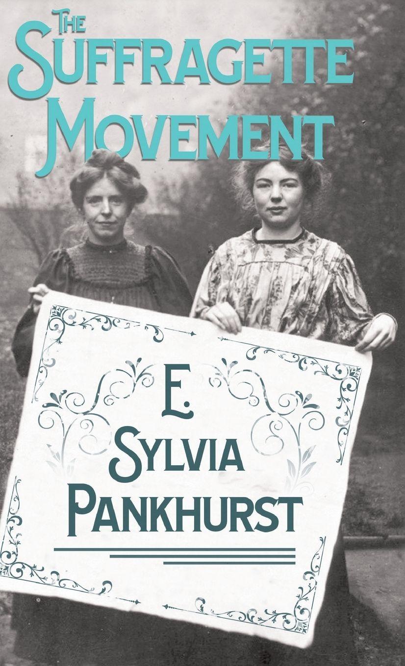 Vorderes Coverbild The Suffragette Movement