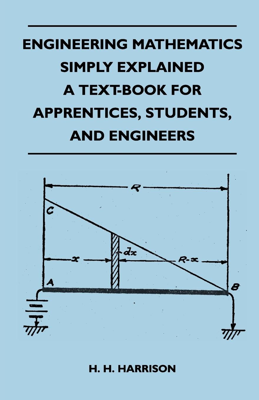 Vorderes Coverbild Engineering Mathematics Simply Explained - A Text-Book For Apprentices, Students, And Engineers