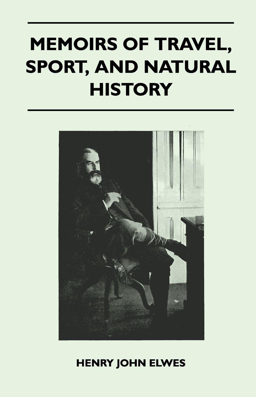 Vorderes Coverbild Memoirs Of Travel, Sport, And Natural History