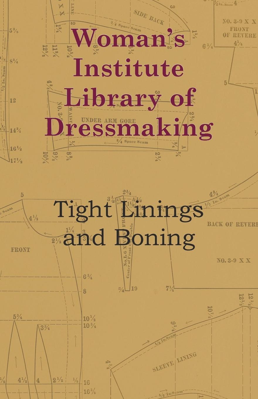 Vorderes Coverbild Woman's Institute Library Of Dressmaking - Tight Linings And Boning