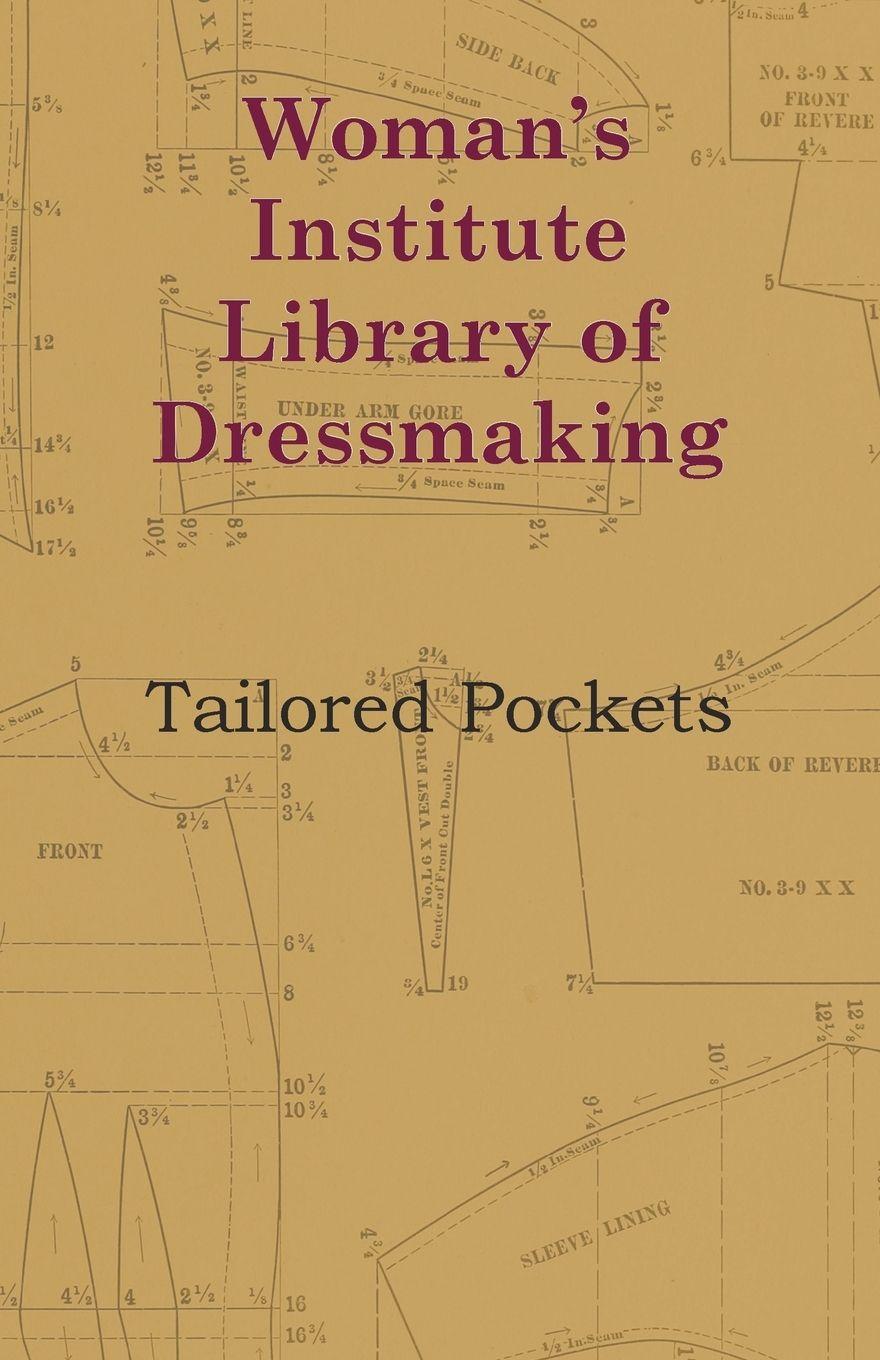 Vorderes Coverbild Woman's Institute Library of Dressmaking - Tailored Pockets