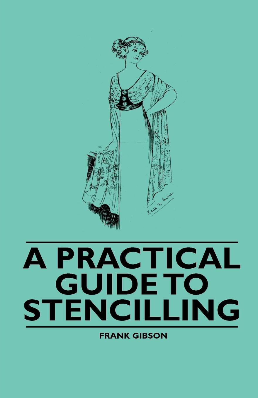 Vorderes Coverbild A Practical Guide to Stencilling