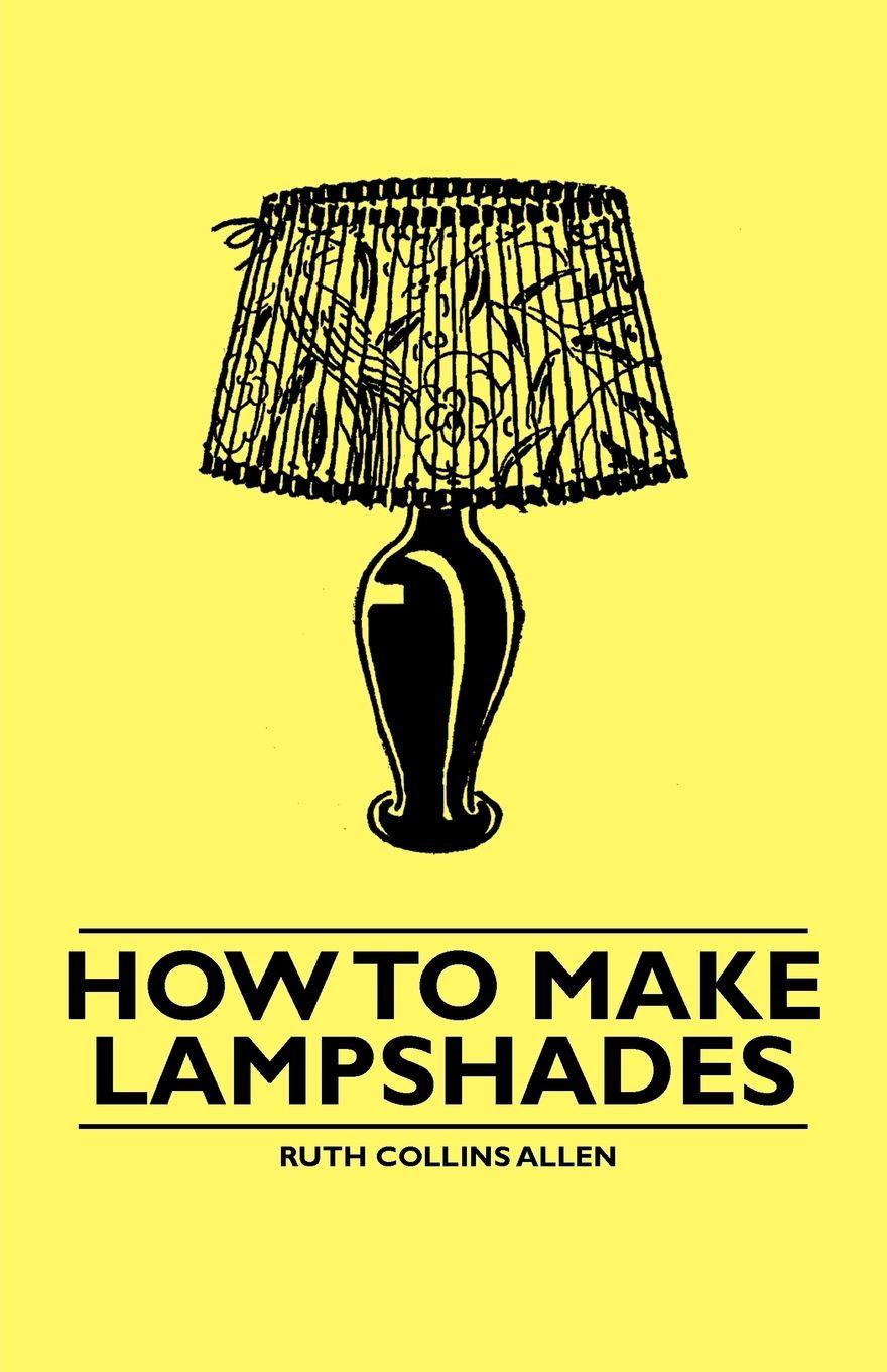 Vorderes Coverbild How to Make Lampshades