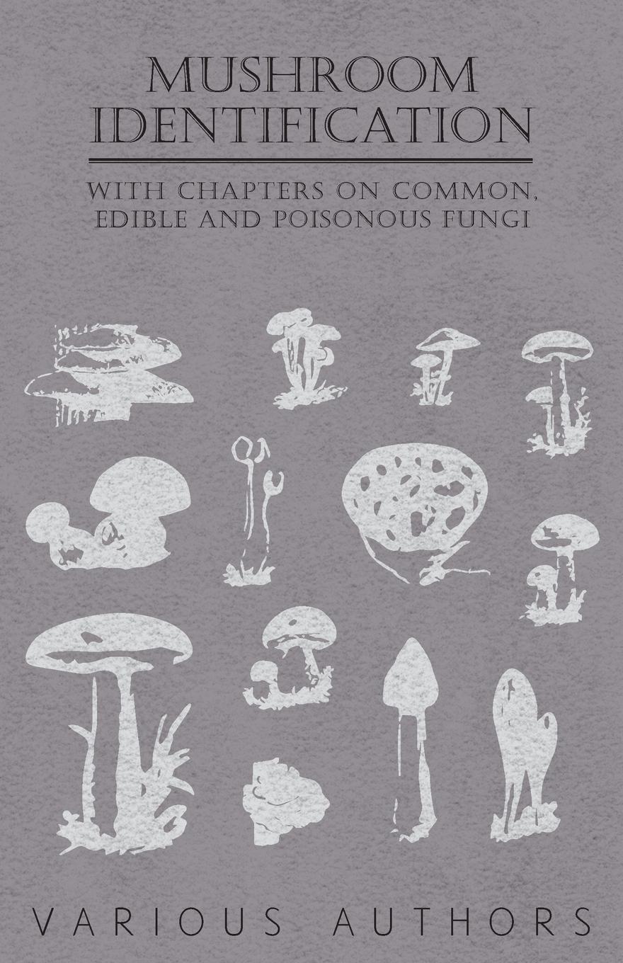 Vorderes Coverbild Mushroom Identification - With Chapters on Common, Edible and Poisonous Fungi