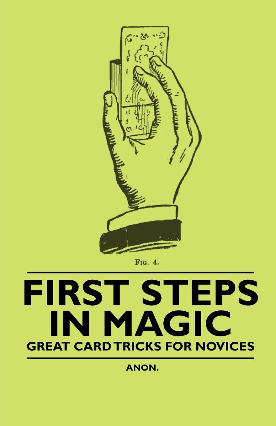 Vorderes Coverbild First Steps in Magic - Great Card Tricks for Novices