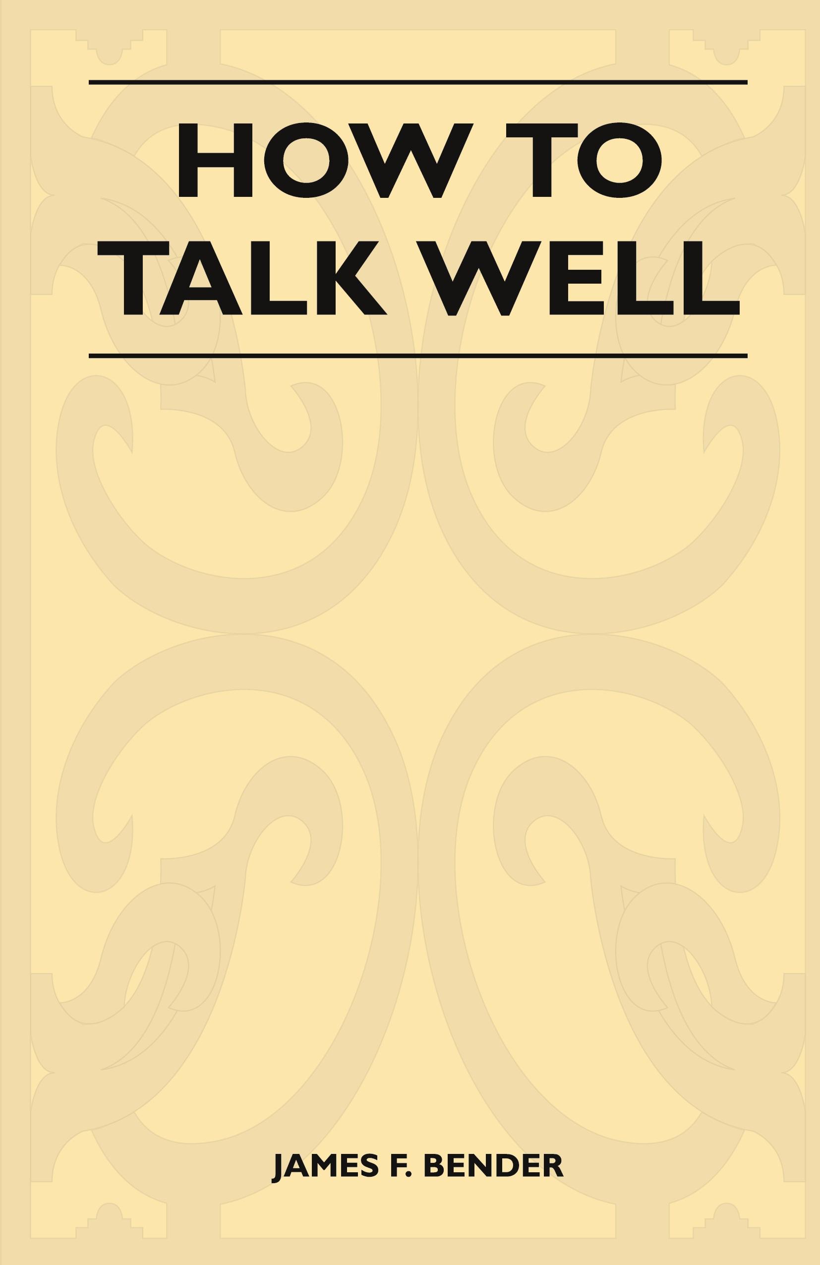 Vorderes Coverbild How to Talk Well