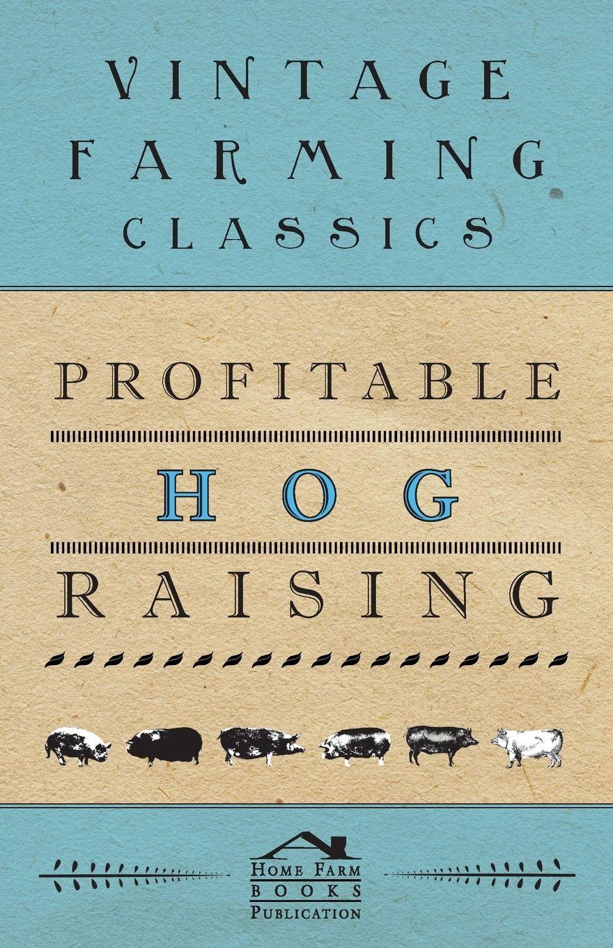 Vorderes Coverbild Profitable Hog Raising