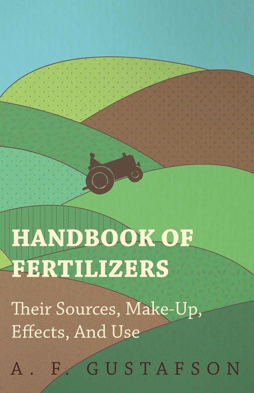 Vorderes Coverbild Handbook of Fertilizers - Their Sources, Make-Up, Effects, and Use