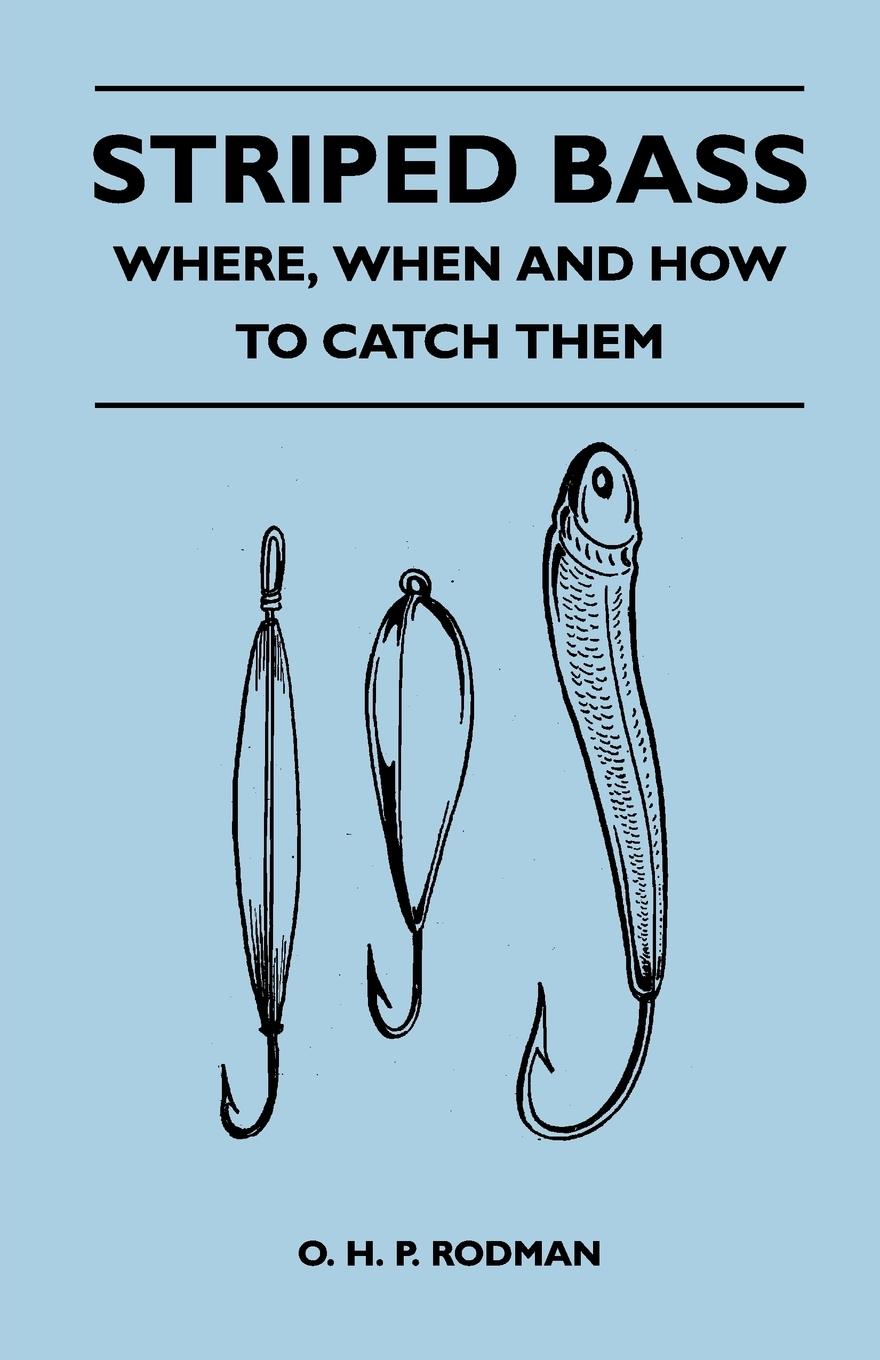 Vorderes Coverbild Striped Bass - Where, When and How to Catch Them