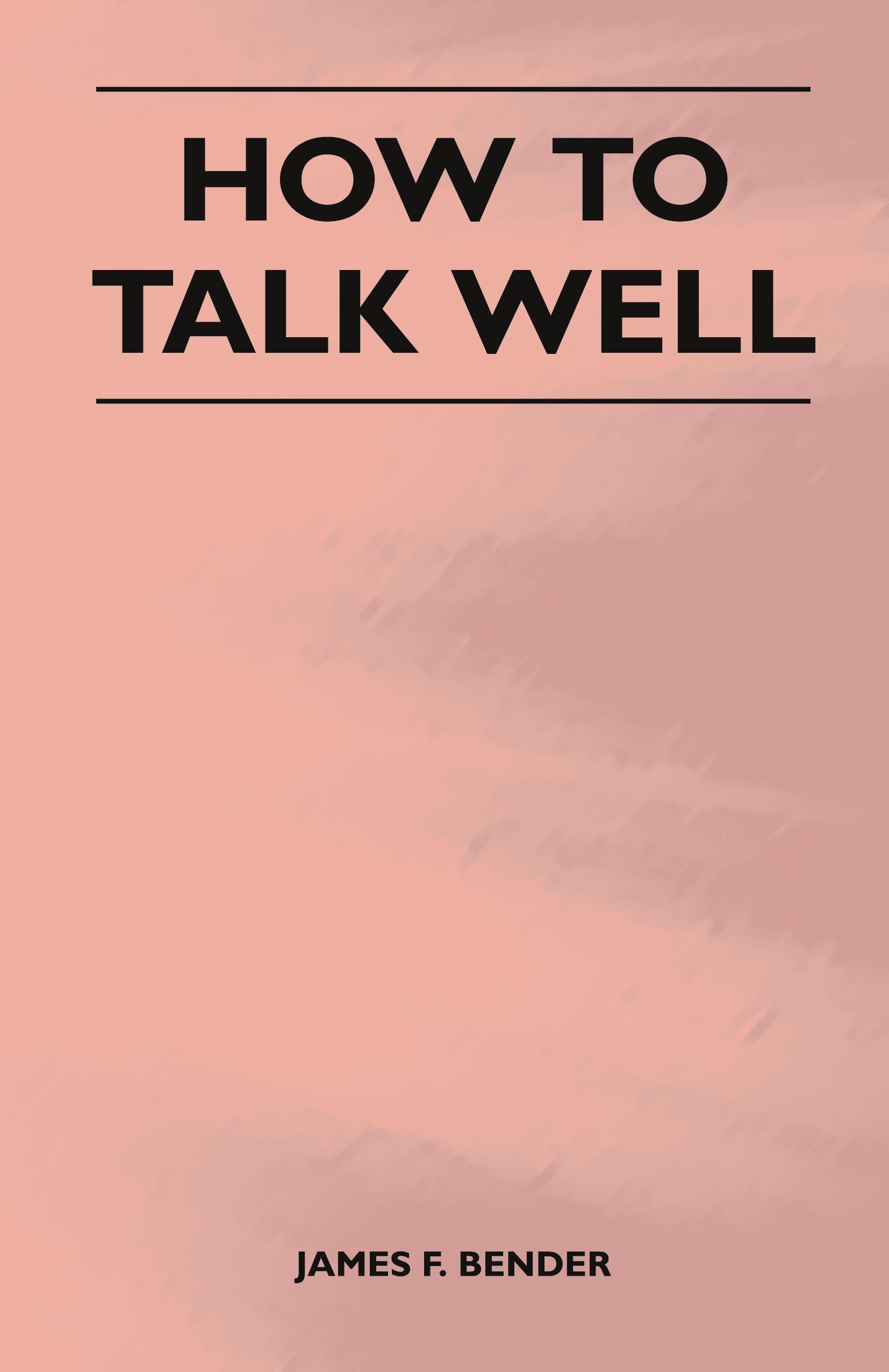 Vorderes Coverbild How to Talk Well