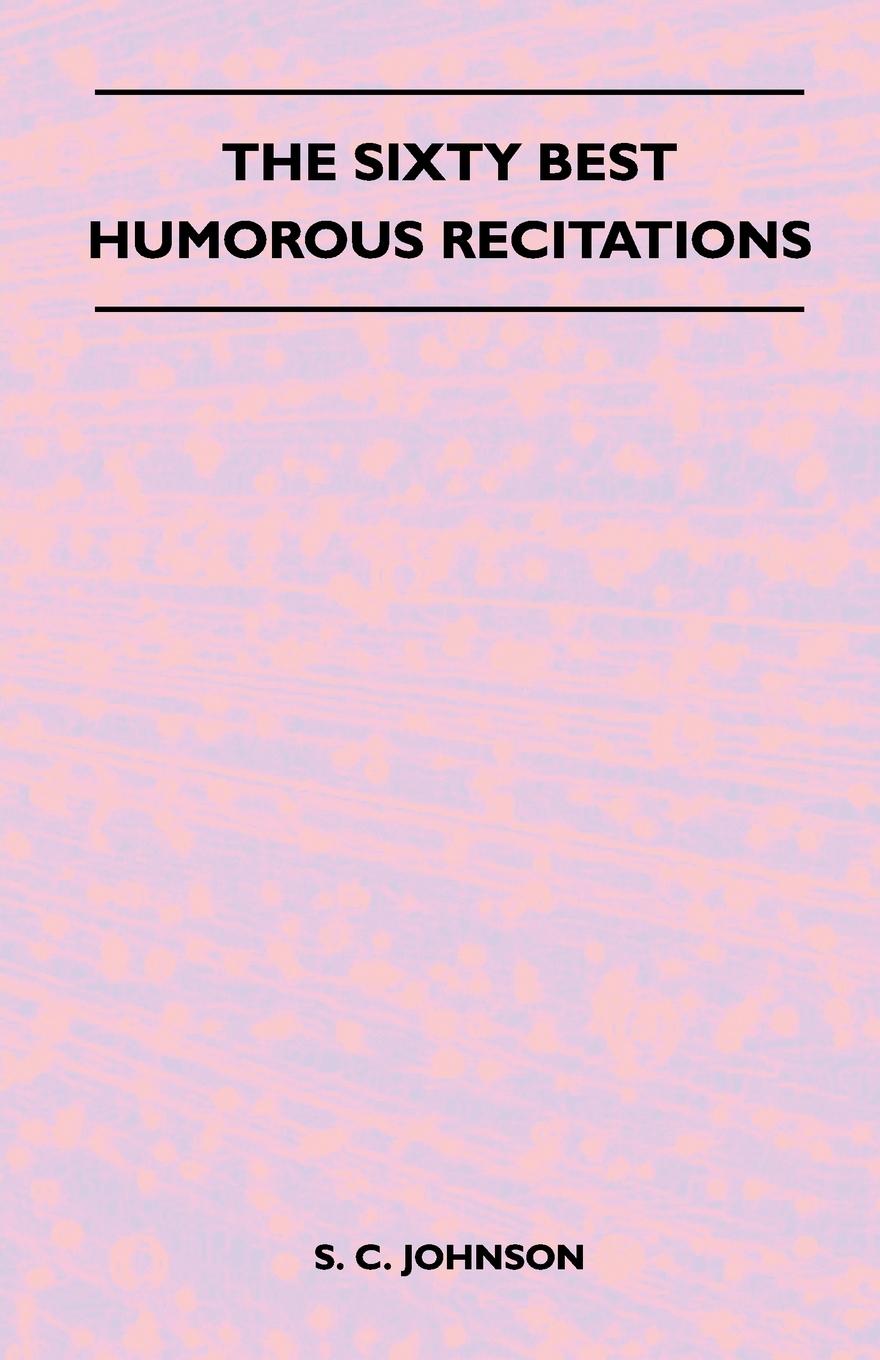 Vorderes Coverbild The Sixty Best Humorous Recitations