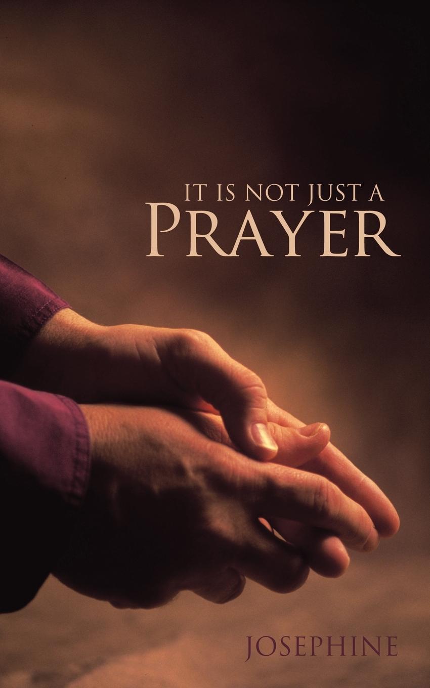 Vorderes Coverbild It Is Not Just a Prayer