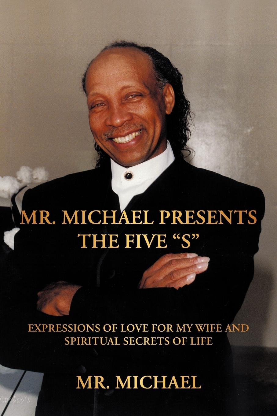 Vorderes Coverbild Mr. Michael Presents the Five "S"