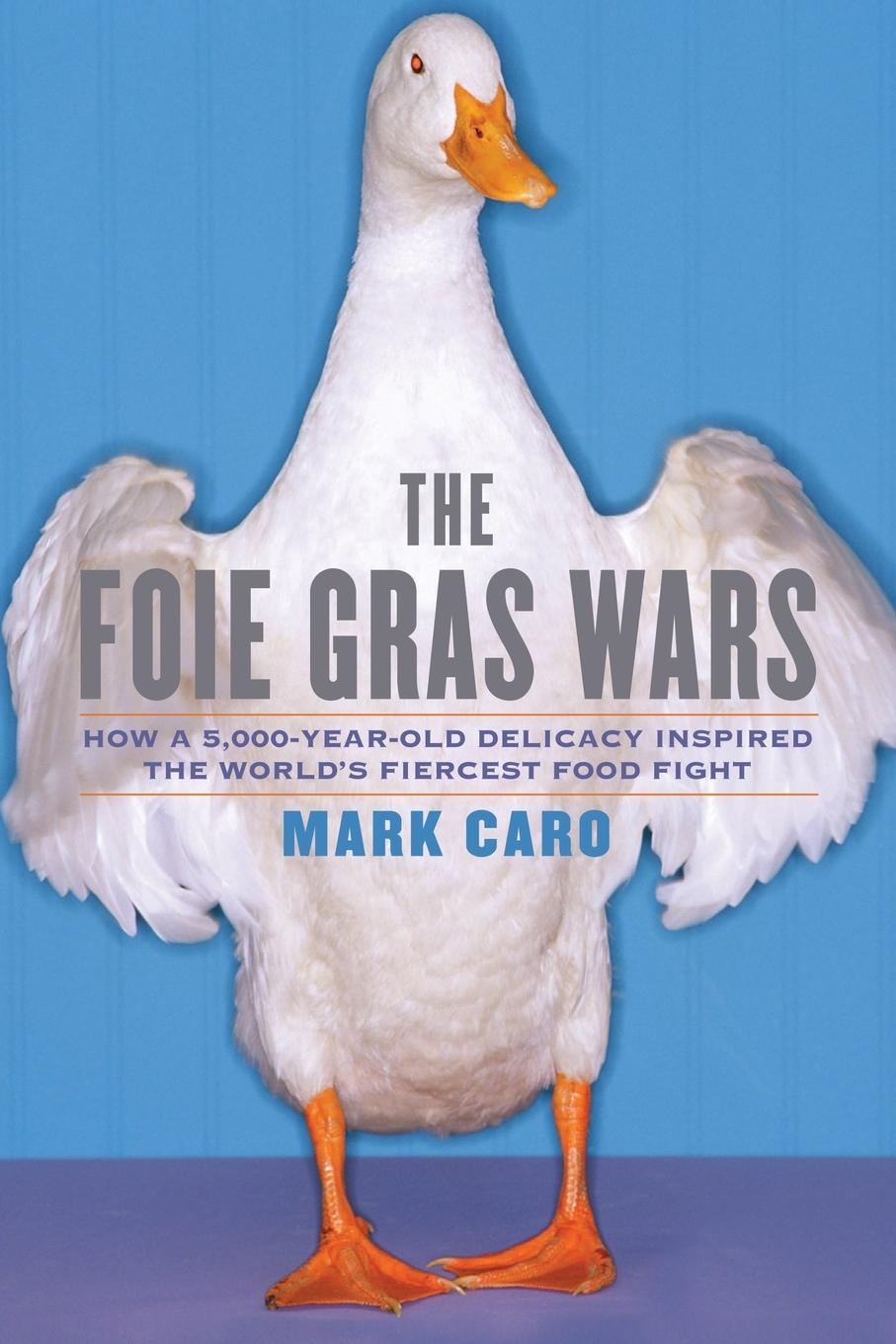 Vorderes Coverbild The Foie Gras Wars
