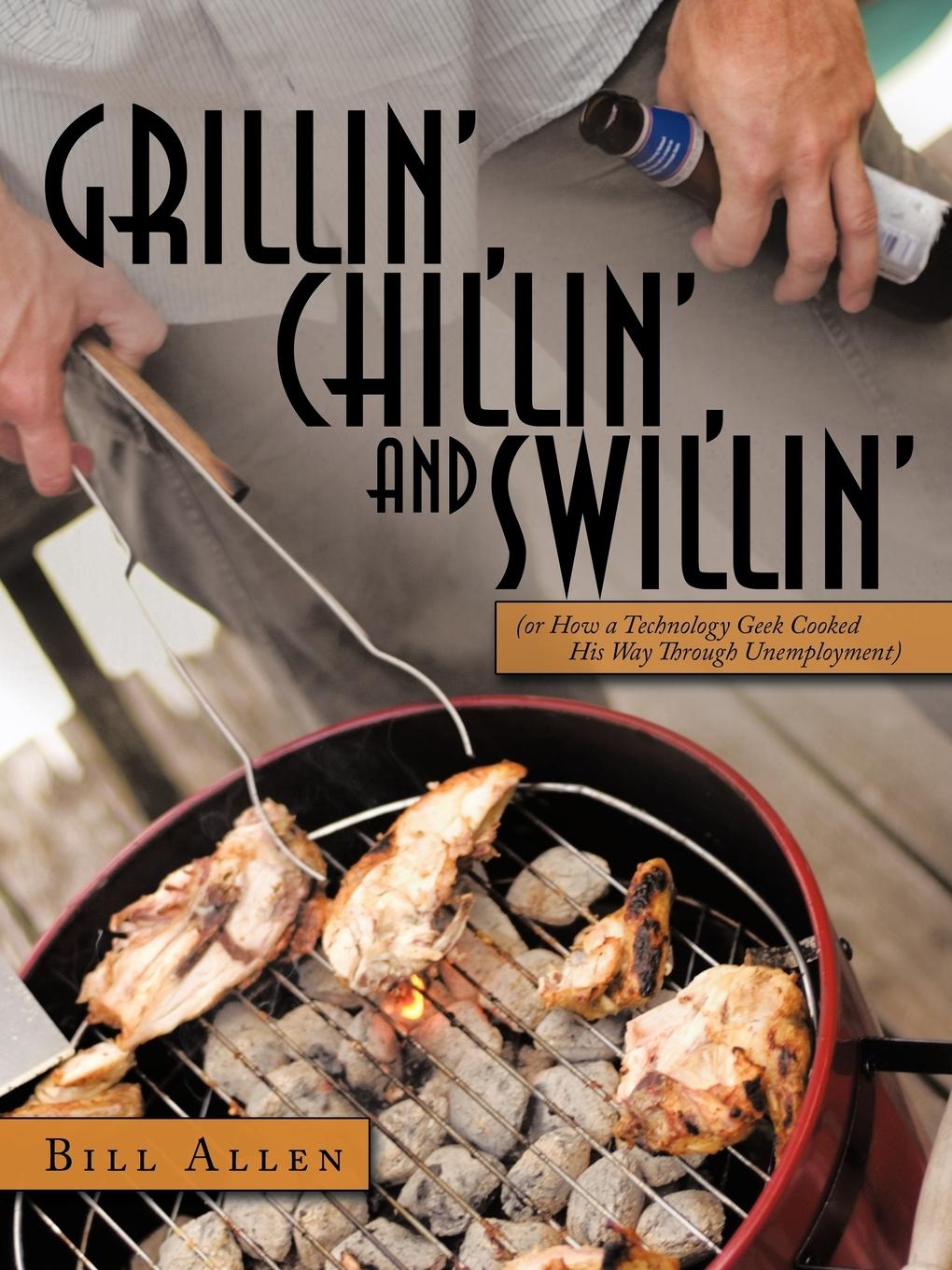 Vorderes Coverbild Grillin', Chillin', and Swillin'