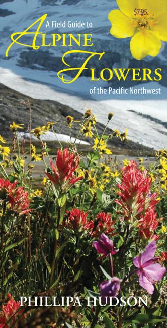 Vorderes Coverbild A Field Guide to Alpine Flowers of the Pacific Northwest