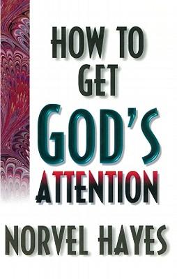 Vorderes Coverbild How to Get God's Attention