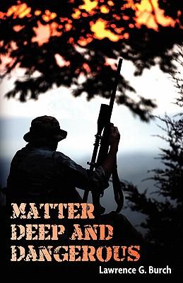 Vorderes Coverbild Matter Deep and Dangerous